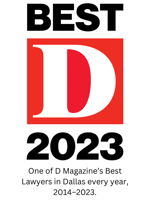 Named one of D Magazine’s Best Lawyers in Dallas every year, 2014–2023. (1)