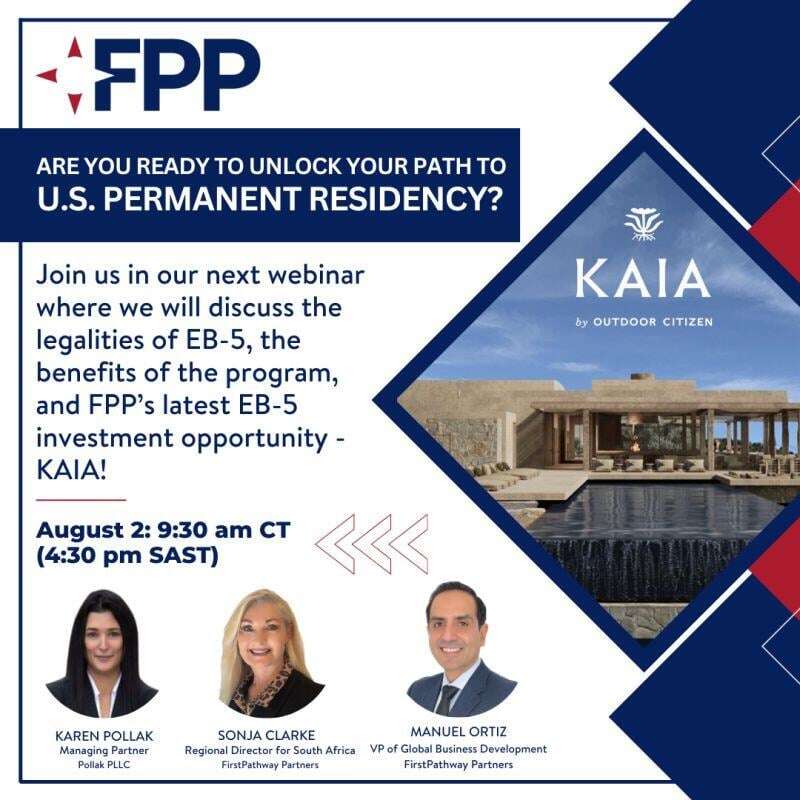Join Karen-Lee Pollak on FPP EB-5 Visa Webinar on August 2nd